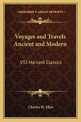 Voyages and Travels Ancient and Modern: V33 Har... 1162626909 Book Cover
