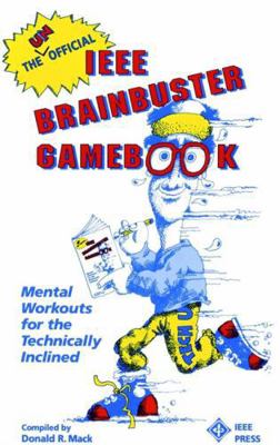 The Unofficial IEEE Brainbuster Gamebook: Menta... 0780304233 Book Cover