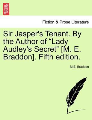 Sir Jasper's Tenant. by the Author of "Lady Aud... 1241372373 Book Cover