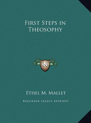 First Steps in Theosophy 1169700756 Book Cover