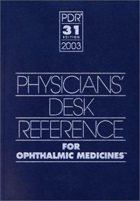 PDR for Ophthalmic Medicines 2003 1563634449 Book Cover
