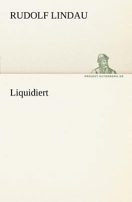 Liquidiert [German] 384240896X Book Cover