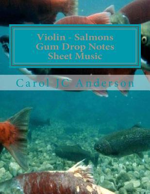 Violin - Salmons Gum Drop Notes Sheet Music: Sc... 154521039X Book Cover