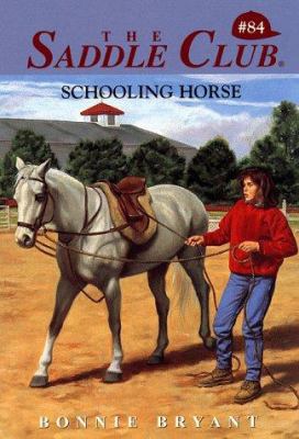 Schooling Horse (Saddle Club, Book 84) 0553486349 Book Cover