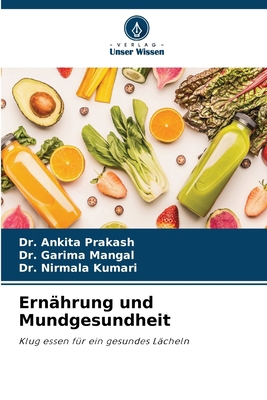 Ernährung und Mundgesundheit [German] 6208541689 Book Cover