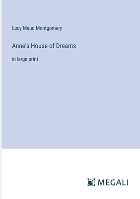 Anne's House of Dreams: in large print 3387000049 Book Cover