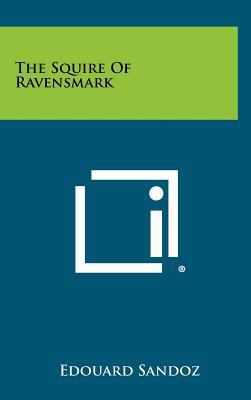 The Squire of Ravensmark 1258417316 Book Cover
