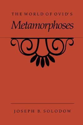 The World of Ovid's Metamorphoses 0807817716 Book Cover