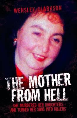 The Mother from Hell 1843584263 Book Cover