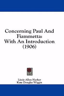 Concerning Paul and Fiammetta: With an Introduc... 1436972736 Book Cover
