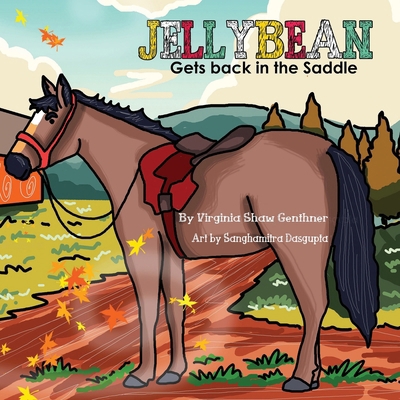 Jellybean Gets Back in the Saddle B0DHSYBB2T Book Cover