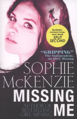 Missing Me. Sophie McKenzie 0857077287 Book Cover