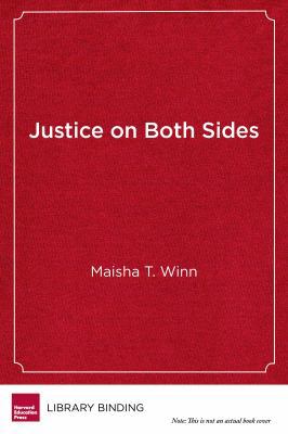 Justice on Both Sides: Transforming Education T... 168253183X Book Cover