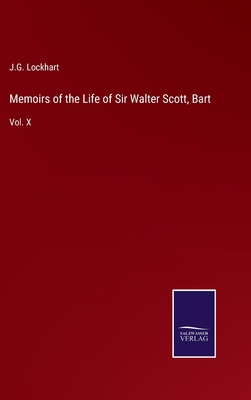 Memoirs of the Life of Sir Walter Scott, Bart: ... 3375033397 Book Cover