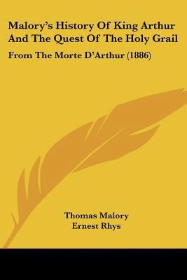 Malory's History Of King Arthur And The Quest O... 1120889693 Book Cover