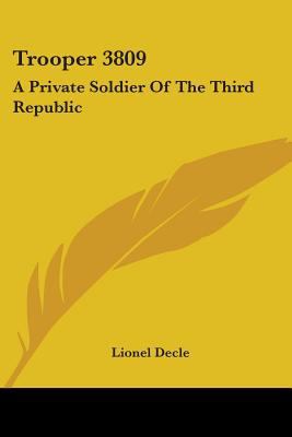 Trooper 3809: A Private Soldier Of The Third Re... 1430492821 Book Cover