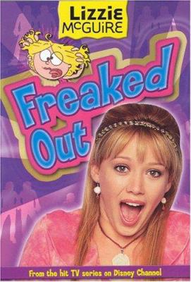 Freaked Out (Lizzie McGuire, No. 15) 0786846518 Book Cover