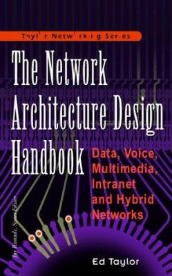 Network Architecture Design Handbook: Data, Voi... 0070633622 Book Cover
