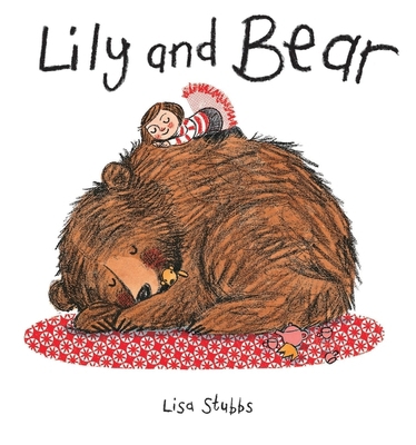 Lily & Bear 1910126756 Book Cover