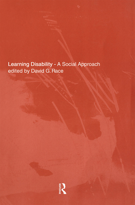 Learning Disability: A Social Approach 0415250382 Book Cover