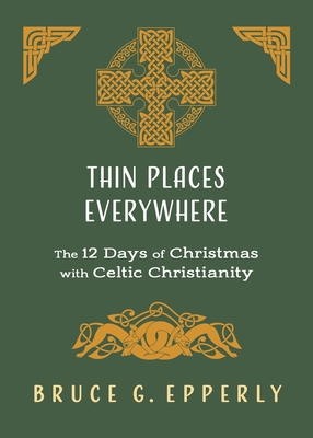 Thin Places Everywhere: The 12 Days of Christma...            Book Cover