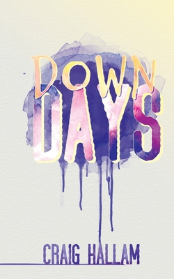 Down Days 1913117006 Book Cover