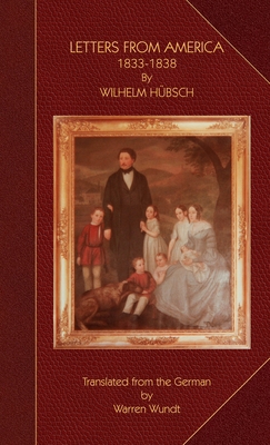 Letters from America 1833-1838 3949197575 Book Cover