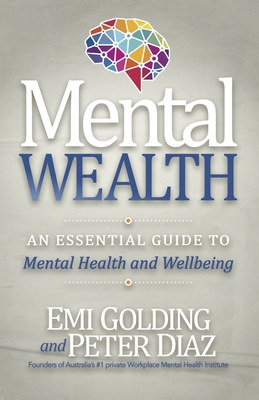 Mental Wealth: An Essential Guide to Workplace ... 1642793663 Book Cover