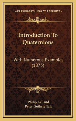 Introduction to Quaternions: With Numerous Exam... 1165000679 Book Cover