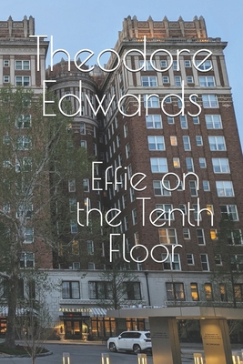 Effie on the Tenth Floor B0GX79MSBB Book Cover