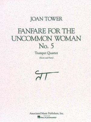 Fanfare for the Uncommon Woman: No. 5 0793578744 Book Cover