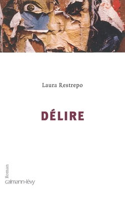 Délire [French] 2702136087 Book Cover