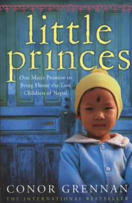 Little Princes: One Man's Promise to Bring Home... 0007354185 Book Cover