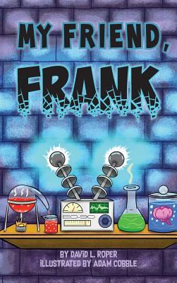 My Friend, Frank 0998327158 Book Cover