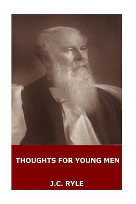 Thoughts for Young Men 1545515174 Book Cover