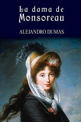 La dama de Monsoreau [Spanish] 1490398287 Book Cover