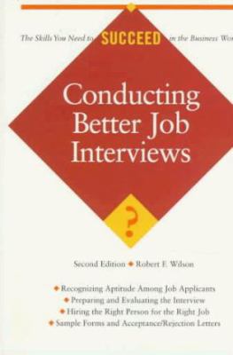 Conducting Better Job Interviews (Barron's Busi... 0812098935 Book Cover