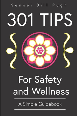 301 tips of safety & wellness 1548229164 Book Cover