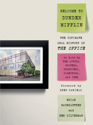 Welcome to Dunder Mifflin: The Ultimate Oral Hi... 1804222283 Book Cover