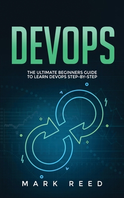 DevOps: The Ultimate Beginners Guide to Learn D... 1647710901 Book Cover