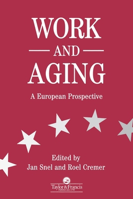 Work and Aging: A European Prospective 0748401652 Book Cover