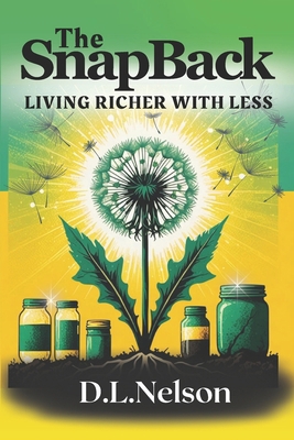 SnapBack: Living Richer with Less B0DVH6BM4C Book Cover