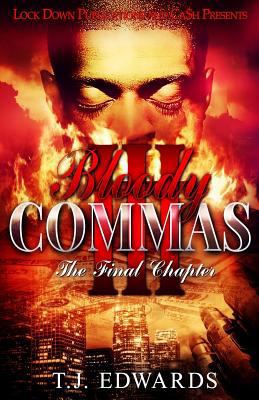 Bloody Commas 3: The Final Chapter 1720505683 Book Cover