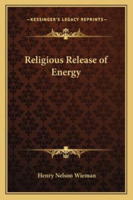Religious Release of Energy 1162868309 Book Cover