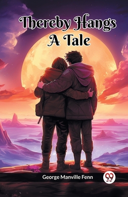 Thereby Hangs a Tale 936115608X Book Cover