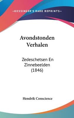 Avondstonden Verhalen: Zedeschetsen En Zinnebee... [Chinese] 1160602778 Book Cover