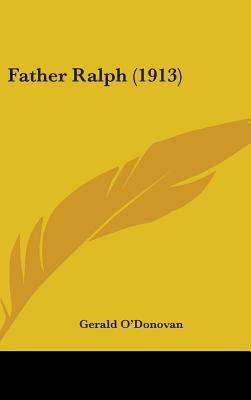 Father Ralph (1913) 1436545218 Book Cover