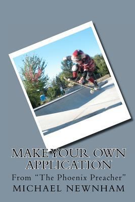 Make Your Own Application 1468151355 Book Cover