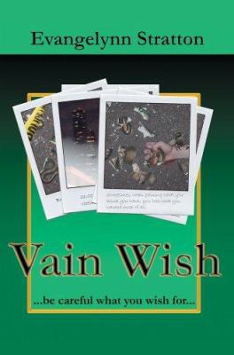 Vain Wish 0595668674 Book Cover