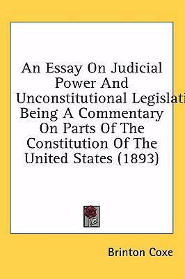 An Essay on Judicial Power and Unconstitutional... 1436999820 Book Cover